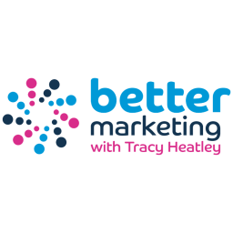 Better Marketing With Tracy Heatley