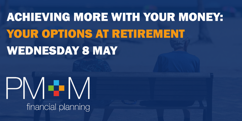 achieving-more-with-your-money-your-options-at-retirement